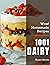 Wow! 1001 Homemade Dairy Re...