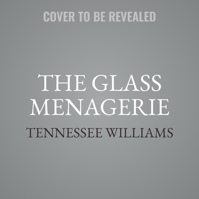 The Glass Menagerie