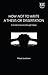 How Not to Write a Thesis or Dissertation: A Guide to Success through Failure
