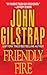 Friendly Fire (A Jonathan Grave Thriller, 8)