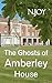 The Ghosts of Amberley House