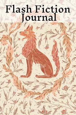 Flash Fiction Journal: Holiday Romantic New Adult, College Fantasy, Horror, Dark Urban, Epic Coming Of Age Thrillers, Memoires Notebook To Write In ... Notes - Freestyle Writing Exercises Work