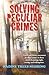 Solving Peculiar Crimes