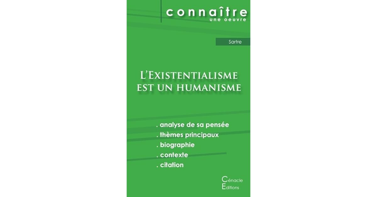 Fiche De Lecture L Existentialisme Est Un Humanisme De Jean Paul Sartre By Jean Paul Sartre