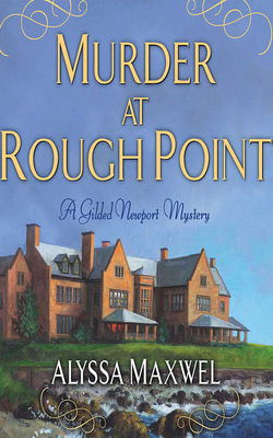 Murder at Rough Point (Gilded Age, 4)