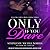 Only If You Dare (Falling for a Rose, #3)