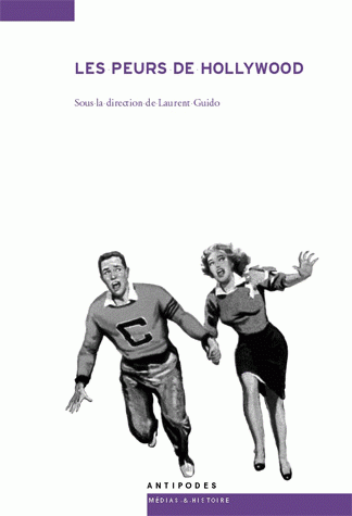 Les peurs de Hollywood