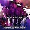 Enough by Stephanie Nicole Norris