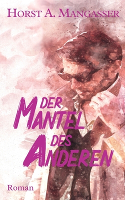 Der Mantel des Anderen (German Edition)