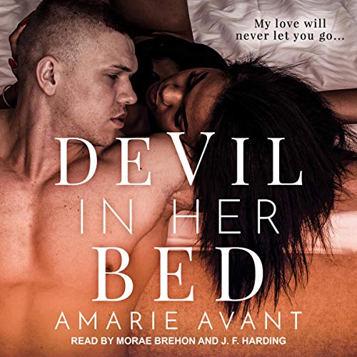 Devil in Her Bed (Obsessive Stalker Romance, #1)
