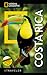 National Geographic Traveler Costa Rica, 6th Edition by Christopher P. Baker