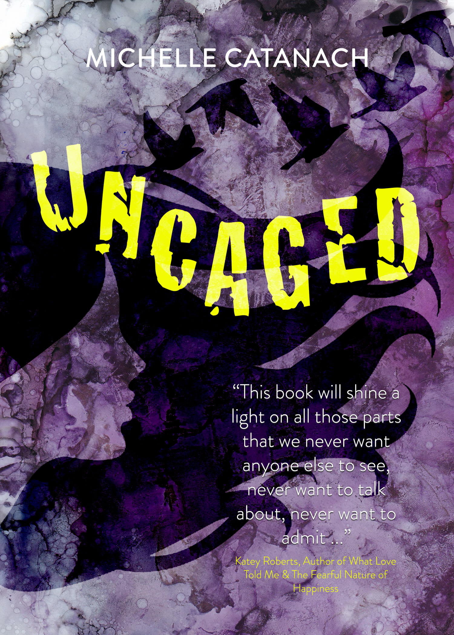 Uncaged