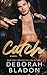 Catch by Deborah Bladon