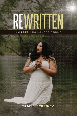 REWRITTEN: I AM FREE | NO LONGER BOUND