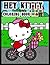Hey Kitty Coloring Book: Co...