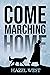 Come Marching Home