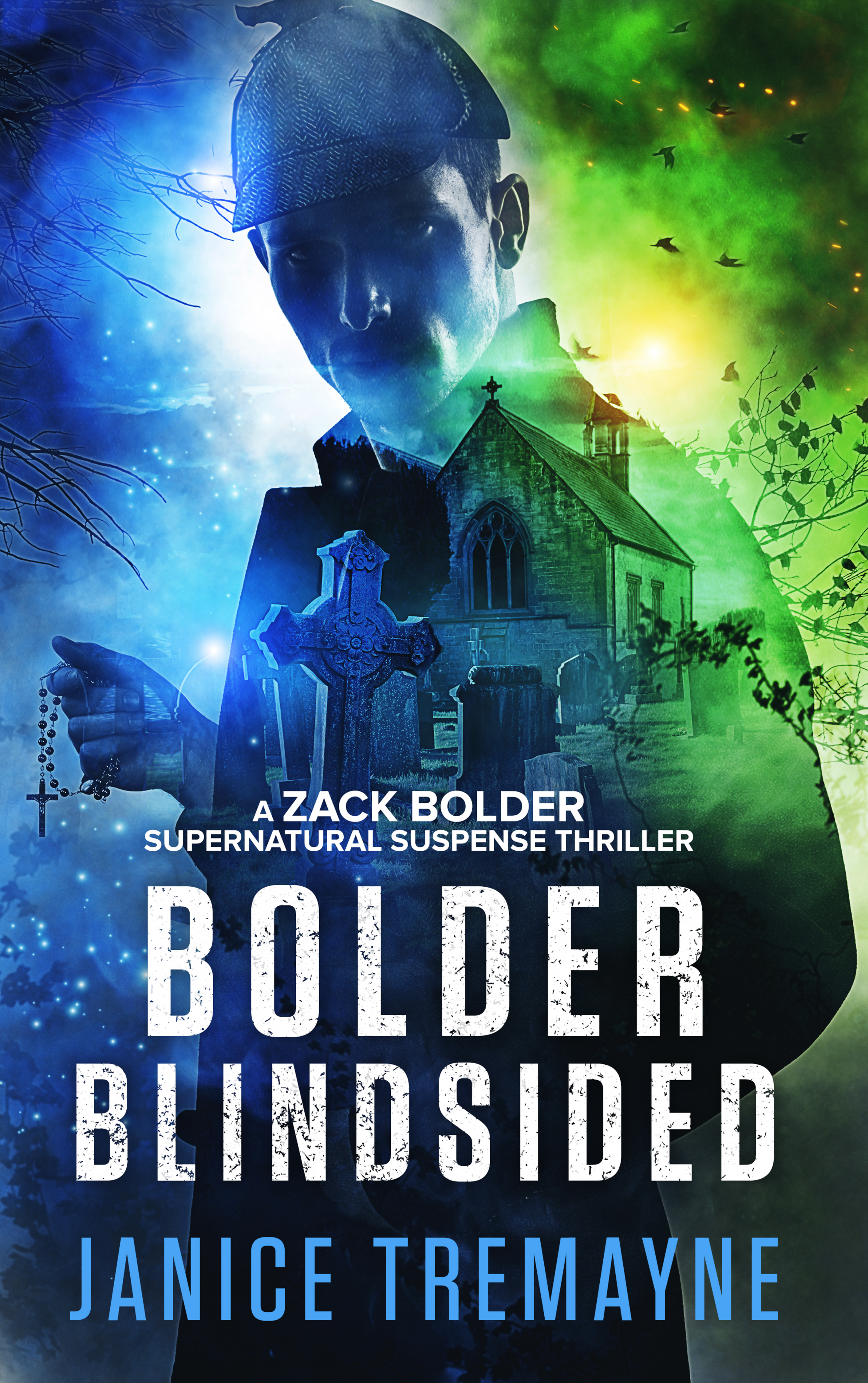 Bolder Blindsided (Zack Bolder, #1)