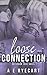 Loose Connection (Urban Love #1)