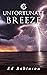 Unfortunate Breeze: A Bluewater Breeze Novel (Meade Breeze Adventure Series Book 25)