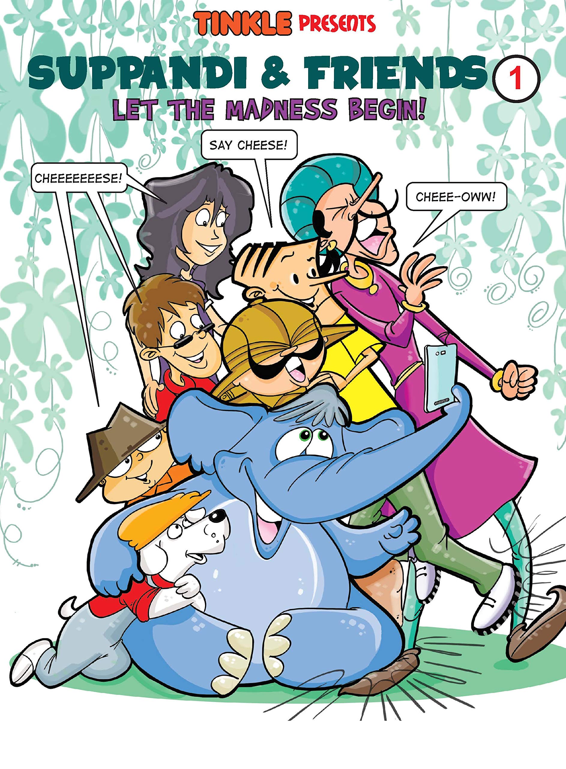 Suppandi & Friends Vol 1: Let the Madness Begin! (Kindle Edition)