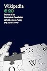 Wikipedia @ 20: Stories of an Incomplete Revolution