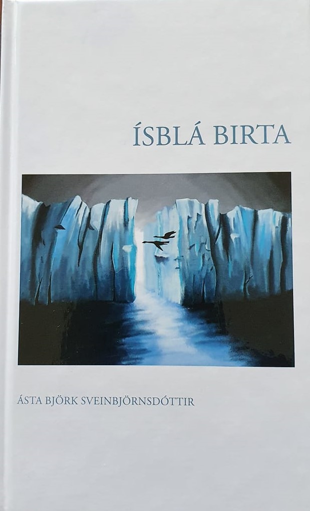 Ísblá birta (Hardcover)