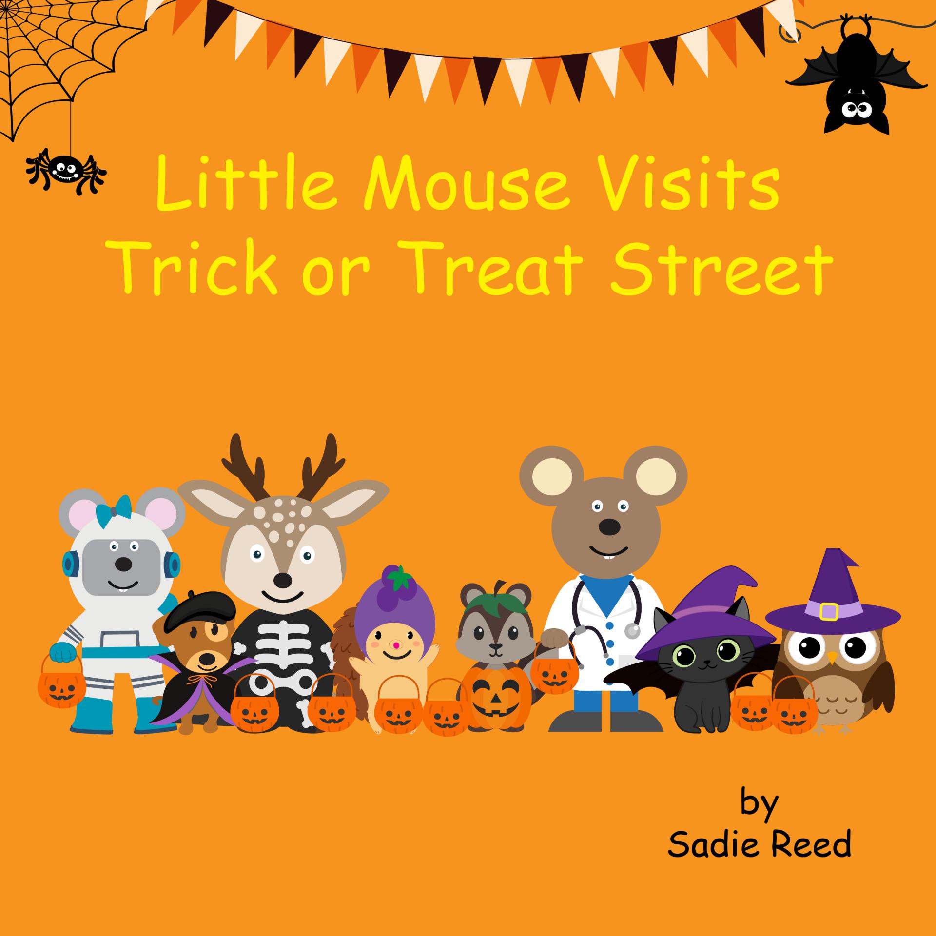 Little Mouse Visits Trick or Treat Street