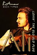 Ali: Lovin' The Glo-Blo Plug, Book 3