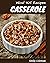 Wow! 365 Casserole Recipes:...