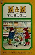 M & M and the Big Bag
