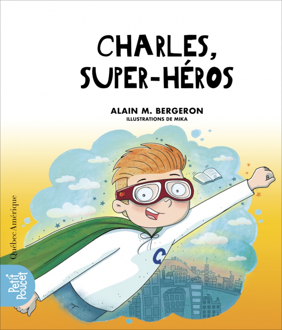 Charles, super-héros (La classe de madame Isabelle #6)