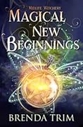 Magical New Beginnings