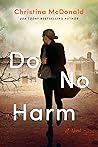 Do No Harm by Christina  McDonald