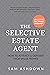 The Selective Estate Agent: How to attract and convert high value homes