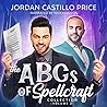 The ABCs of Spellcraft Collection Volume 2 by Jordan Castillo Price