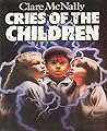 Cries of the Children