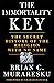 The Immortality Key: The Se...