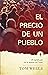 El Precio de un Pueblo: El ...