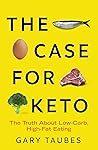 The Case for Keto...