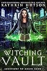 The Witching Vault by Kathrin Hutson