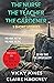 The Nurse. The Teacher. The Gardener - Three Short Stories by Vicky Jones