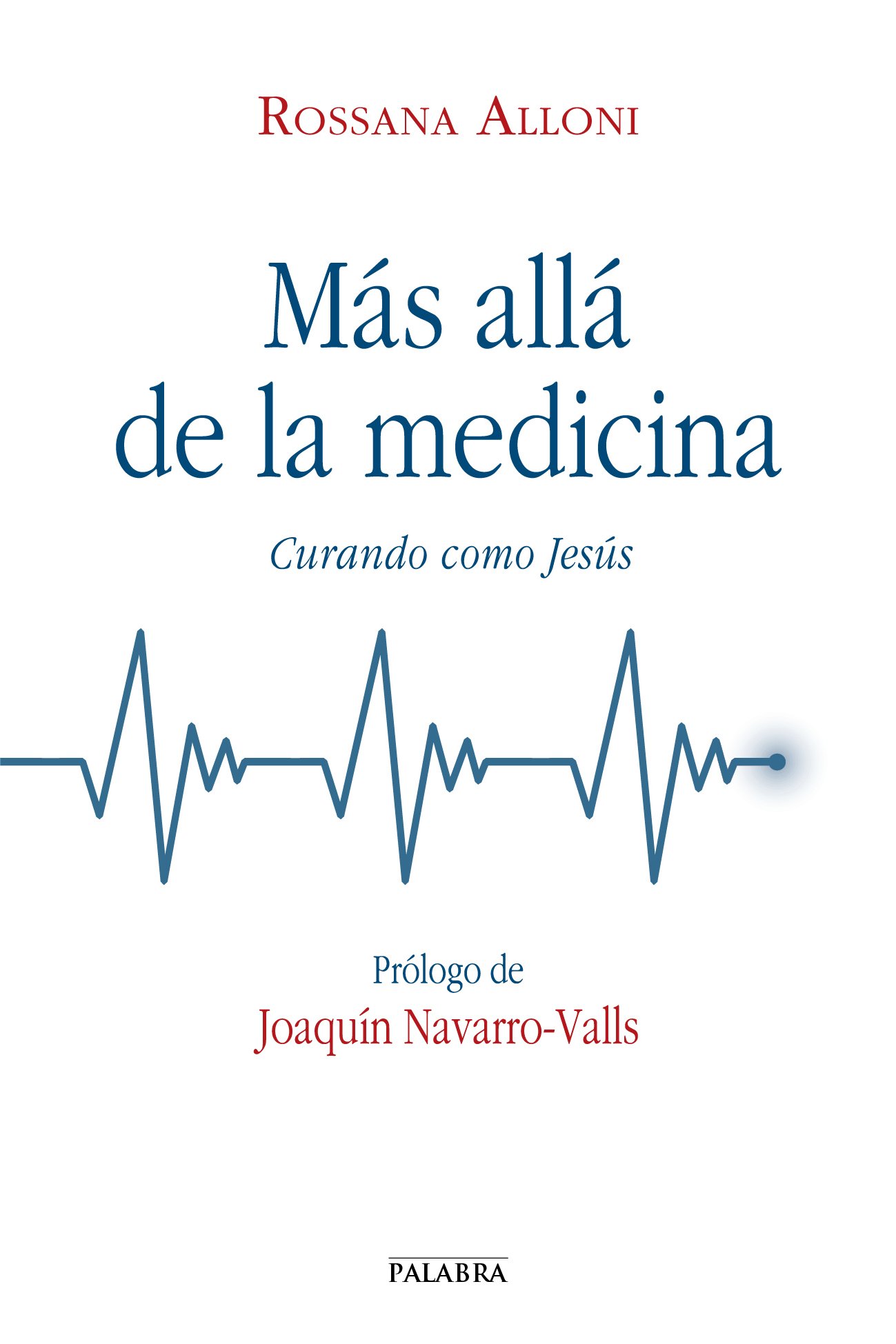 Mas allá de la medicina (dBolsillo nº 871) (Spanish Edition)