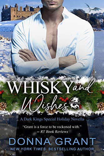 Whisky and Wishes (Dark Kings #18.4)