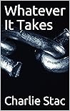 Whatever It Takes