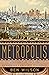 Metropolis: A History of the City, Humankind's Greatest Invention