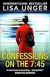 Confessions On The 7 by Lisa Unger