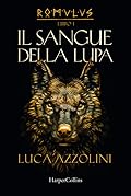 Romulus I: Il sangue della lupa