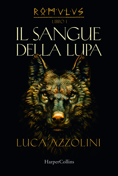 Romulus I: Il sangue della lupa (Hardcover)
