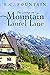 The Cottage on Mountain Laurel Lane by E.C. Fountain