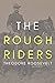 The Rough Riders